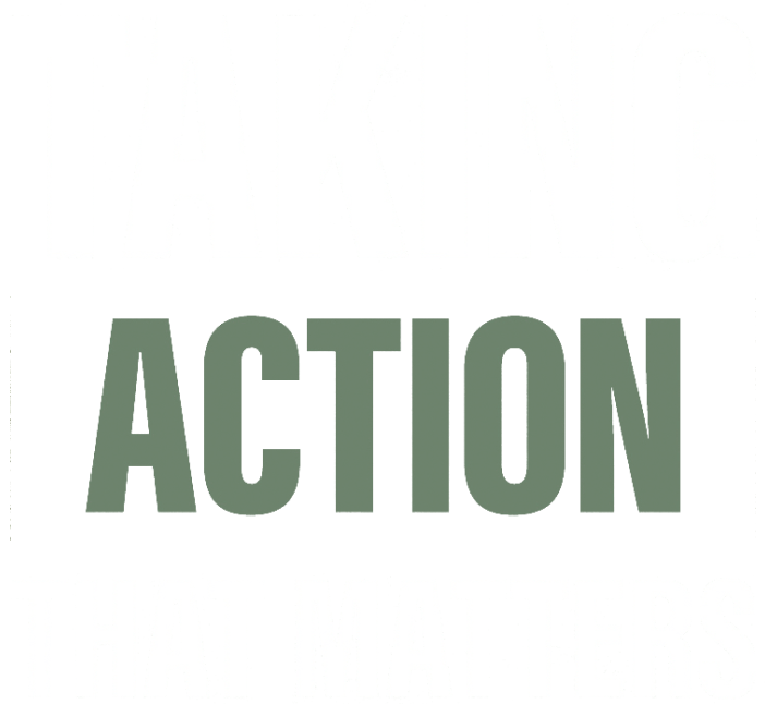 Taking Action that matters